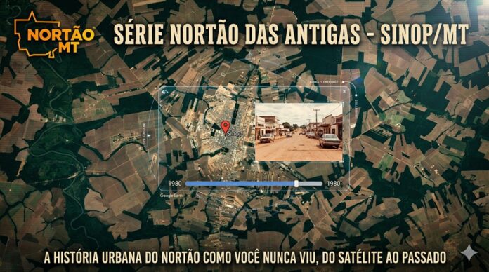 sinop-e-destaque-em-serie-que-retrata-evolucao-do-nortao-de-mato-grosso